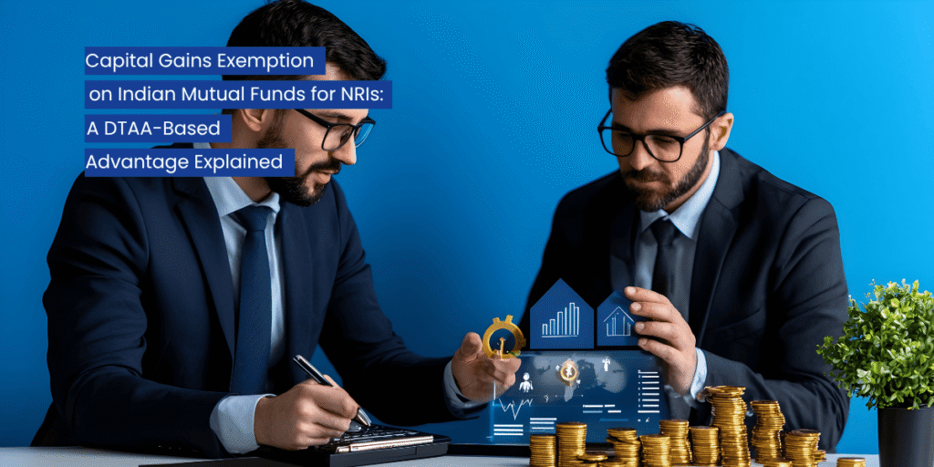 Capital gains exemption on mutual funds for nri
